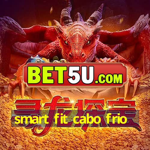 smart fit cabo frio